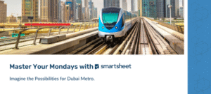 Smartsheet for Dubai Metro